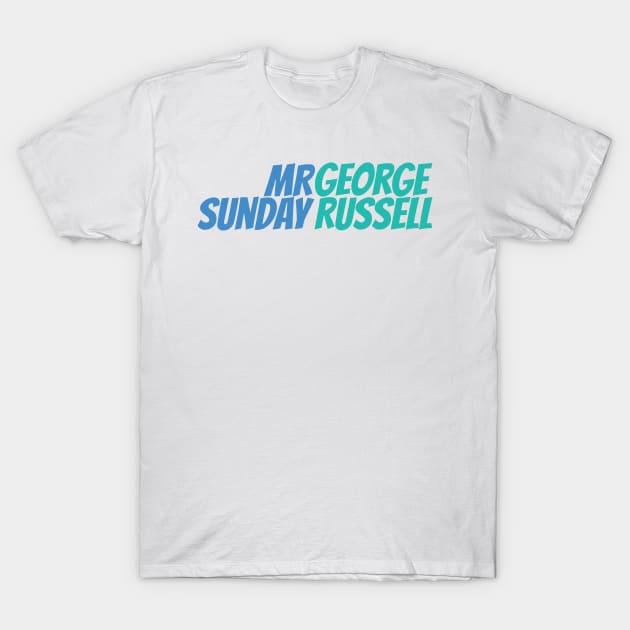George Russell - Mr Sunday #2 T-Shirt by GreazyL